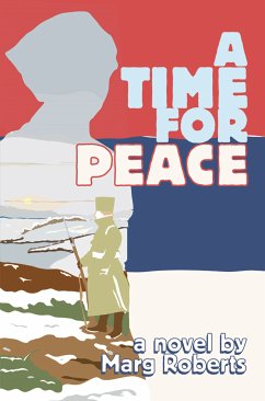 A Time for Peace (eBook, ePUB) - Roberts, Marg