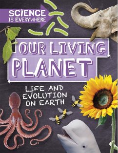 Science is Everywhere: Our Living Planet - Colson, Rob