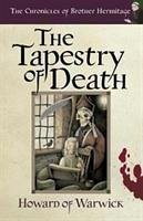 The Tapestry of Death - Howard of Warwick