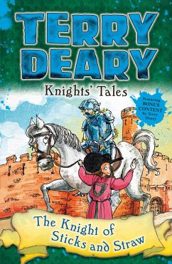 Knights' Tales: The Knight of Sticks and Straw - Deary, Terry