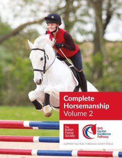 BHS Complete Horsemanship: Volume 2 - The British Horse Society