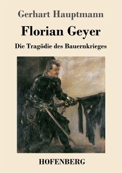 Florian Geyer - Hauptmann, Gerhart