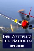 Der Wettflug der Nationen (eBook, ePUB)