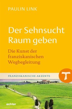 Der Sehnsucht Raum geben (eBook, PDF) - Link, Paulin