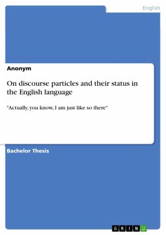 On discourse particles and their status in the English language (eBook, PDF) - Anonym