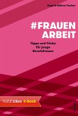 #Frauenarbeit (eBook, ePUB)