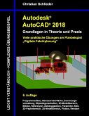 Autodesk AutoCAD 2018 - Grundlagen in Theorie und Praxis (eBook, ePUB)