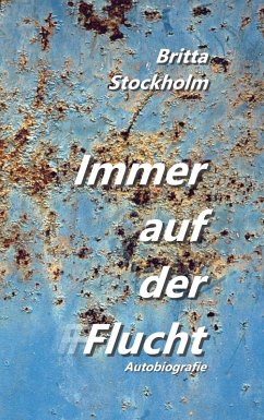 Immer auf der Flucht (eBook, ePUB)