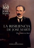 La resiliencia de José Martí (eBook, ePUB)