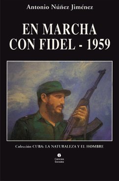 En marcha con Fidel - 1959 (eBook, ePUB) - Núñez Jiménez, Antonio