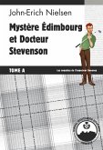 Mystère Edimbourg et Docteur Stevenson - Tome A (eBook, ePUB)