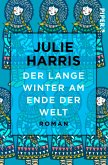 Der lange Winter am Ende der Welt (eBook, ePUB)