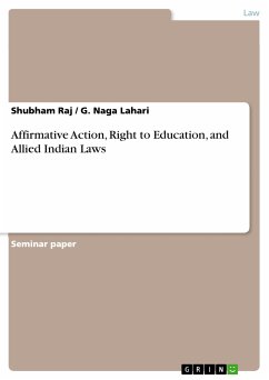 Affirmative Action, Right to Education, and Allied Indian Laws (eBook, PDF) - Raj, Shubham; Naga Lahari, G.