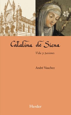 Catalina de Siena (eBook, ePUB) - Vauchez, André