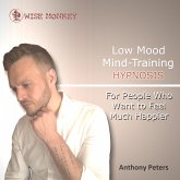 Low Mood Mind-Training Hypnosis (MP3-Download)