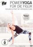 Fit For Fun - Power Yoga für die Figur - schlank & straff mit intensiven Flows Fit For Fun - Power Yoga für die Figur - schlank & straff mit intensiven Flows