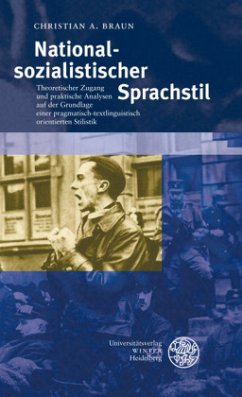 Nationalsozialistischer Sprachstil - Braun, Christian A.