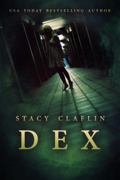 Dex (eBook, ePUB) - Claflin, Stacy