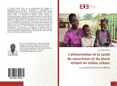 L'alimentation et la santé du nourrisson et du jeune enfant en milieu urbain - Ndolombaye, Josué