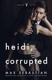 Heidi, Corrupted (eBook, ePUB)