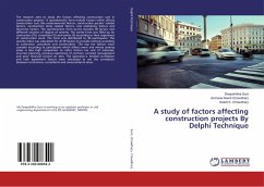 A study of factors affecting construction projects By Delphi Technique