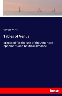 Tables of Venus - Hill, George W.