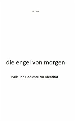 die engel von morgen (eBook, ePUB) - D.Dere