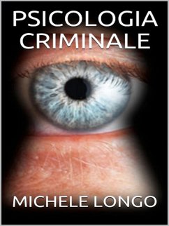 Psicologia criminale (eBook, ePUB) - Longo, Michele