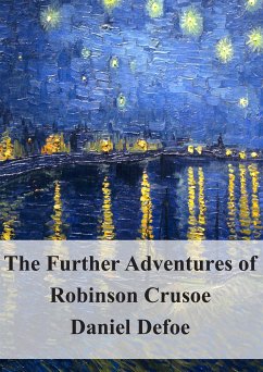 The Further Adventures of Robinson Crusoe (eBook, PDF) - Defoe, Daniel