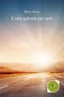 Il Sole Splende Per Tutti (eBook, ePUB) - Bild 1