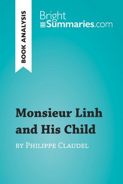 Monsieur Linh and His Child by Philippe Claudel (Book Analysis) (eBook, ePUB) - Summaries, Bright