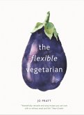 The Flexible Vegetarian: Flexitarian recipes to cook with or without meat and fish (eBook, ePUB)