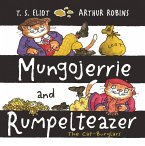 Mungojerrie and Rumpelteazer (eBook, ePUB) Mungojerrie and Rumpelteazer (eBook, ePUB)