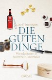 Die guten Dinge Die guten Dinge