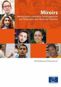 Miroirs - Manuel pour combattre l’antitsiganisme par l’éducation aux droits de l’homme (eBook, ePUB) - Keen, Ellie