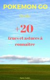 Guide Pokemon Go : 20 trucs et astuces a connaitre (eBook, ePUB) Guide Pokemon Go : 20 trucs et astuces a connaitre (eBook, ePUB)