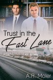 Trust in the Fast Lane (eBook, ePUB)