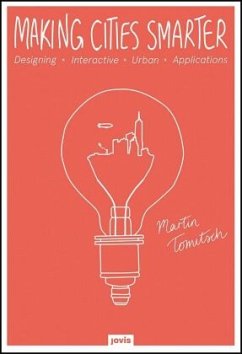 Making Cities Smarter - Tomitsch, Martin