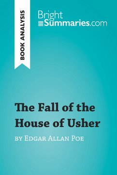 The Fall of the House of Usher by Edgar Allan Poe (Book Analysis) (eBook, ePUB) - Summaries, Bright