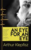 An Eye For An Eye (eBook, ePUB) An Eye For An Eye (eBook, ePUB)