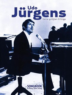 Udo Jürgens - seine größten Erfolge -Piano, Voice & Guitar Book- - Jürgens, Udo