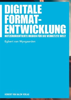 Digitale Formatentwicklung - Wyngaarden, Egbert von