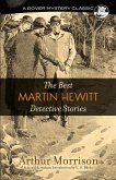 The Best Martin Hewitt Detective Stories (eBook, ePUB)