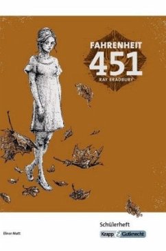 Fahrenheit 451 - Ray Bradbury - Schülerheft - Matt, Elinor