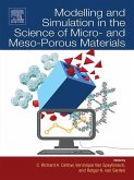 Modelling and Simulation in the Science of Micro- and Meso-Porous Materials (eBook, ePUB)