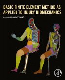 Basic Finite Element Method as Applied to Injury Biomechanics (eBook, ePUB)