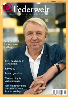 Federwelt 126, 05-2017 (eBook, PDF) - Ortheil, Hanns-Josef; Boie, Kirsten; Uschmann, Oliver; Schmidt, Theda; Baites, Mina; Nützel, Nikolaus; Langohr, Sabine; von Laffert, Christiane; Weber, Martina; Pavlovic, Susanne; Hillebrand, Diana; Rossié, Michael; Roentgen, Hans Peter; Gesing, Fritz; Troyer, Martina; Seul, Shirley Michaela