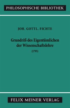 Grundriss des Eigentümlichen (eBook, PDF) - Fichte, Johann Gottlieb