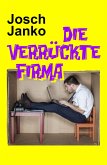 Die verrückte Firma (eBook, ePUB)