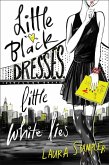 Little Black Dresses, Little White Lies (eBook, ePUB)